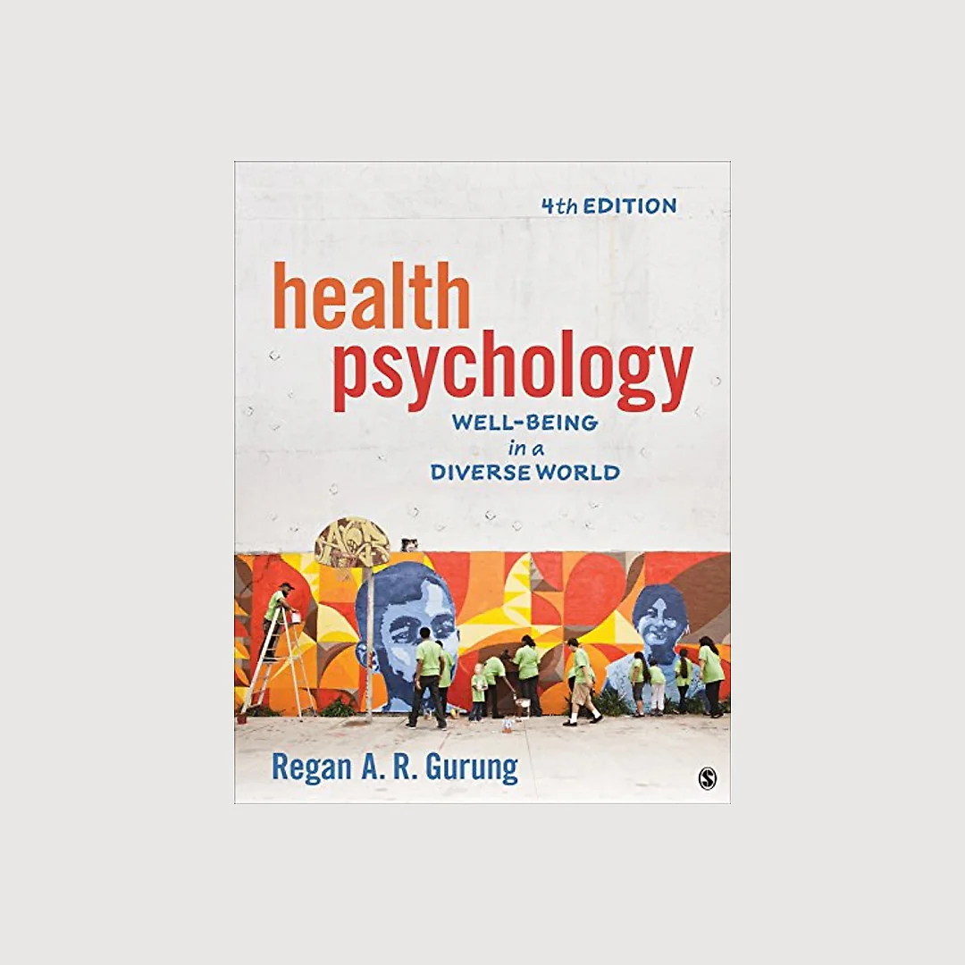Health Psychology: Well-Being in a Diverse World - 4th Edition