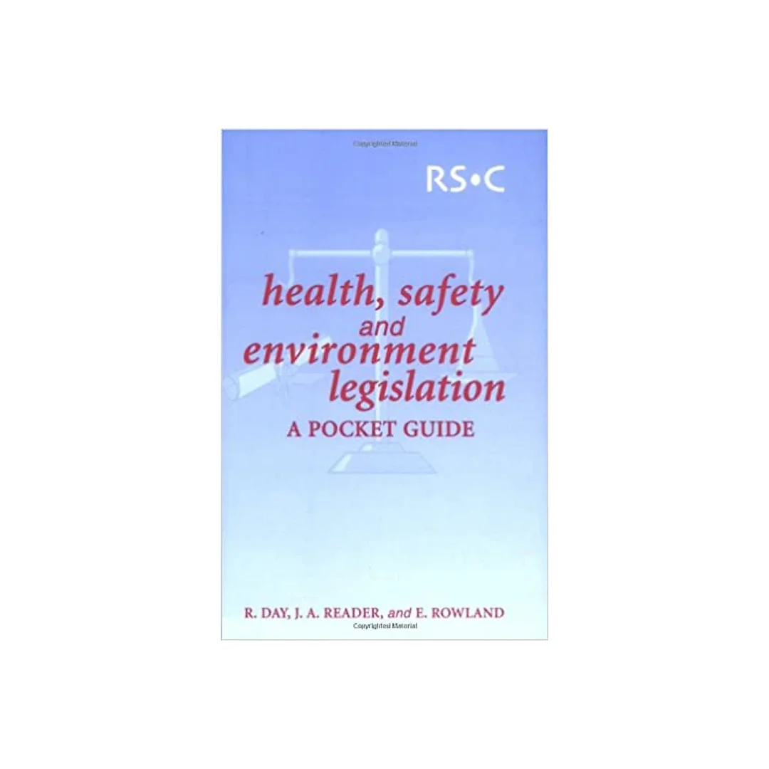 Health, Safety and Environment Legislation: A Pocket Guide