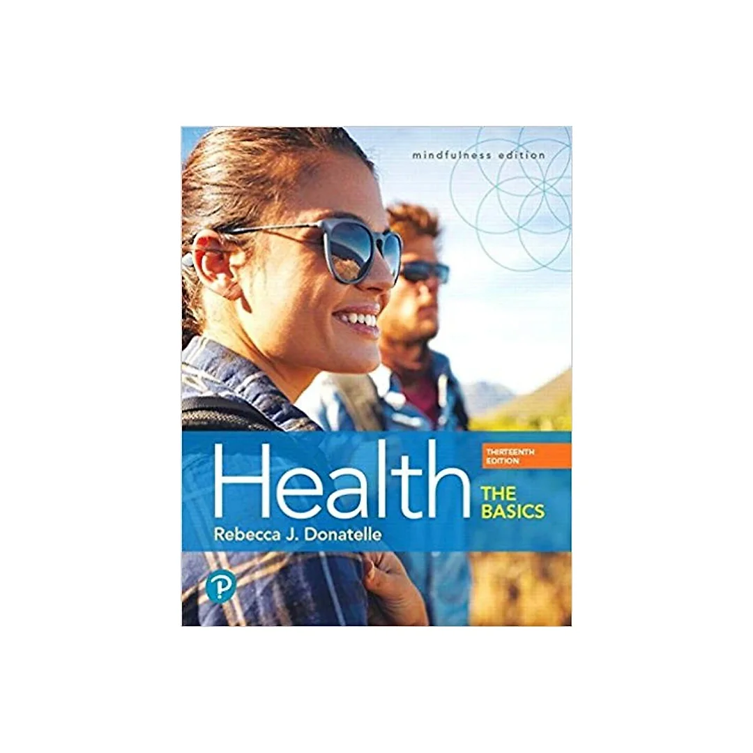 Health The Basics 13th Edition by Rebecca J. Donatelle