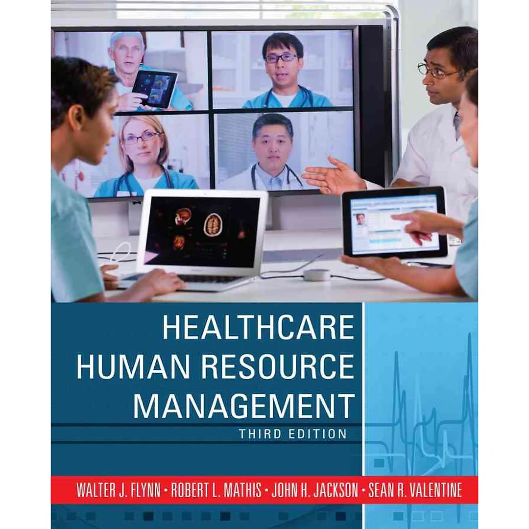 Healthcare Human Resource Management, 3rd Edition