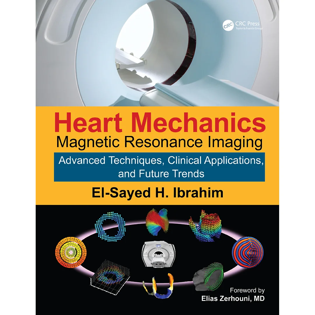 Heart Mechanics: Magnetic Resonance Imaging-Advanced Techniques, Clinical Applications, and Future Trends