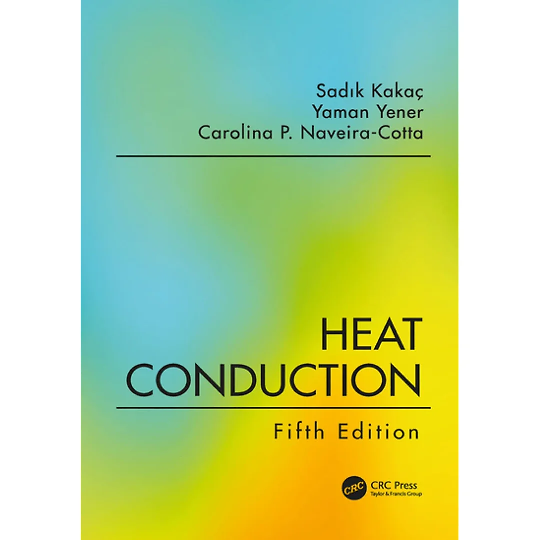 Heat Conduction, Fifth Edition