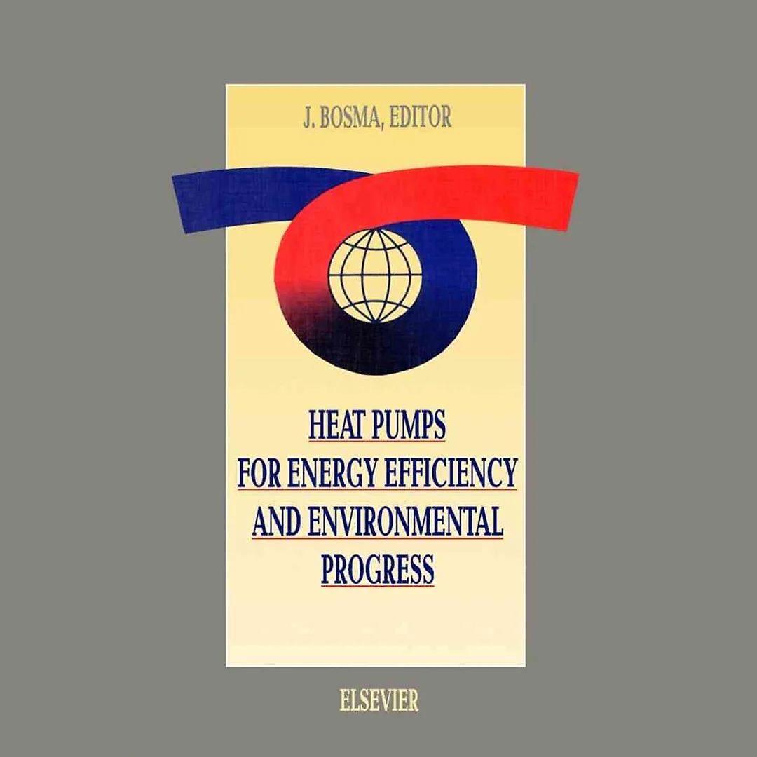 Heat Pumps for Energy Efficiency and Environmental Progress
