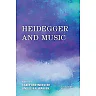 Heidegger and Music