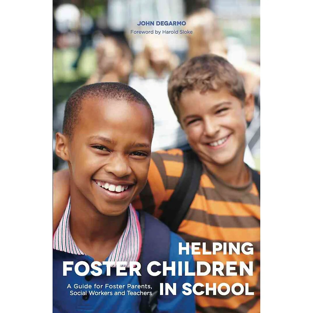 Helping Foster Children In School: A Guide for Foster Parents Social Workers and Teachers