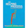 Helping Process: Assessment to Termination 1st Edition