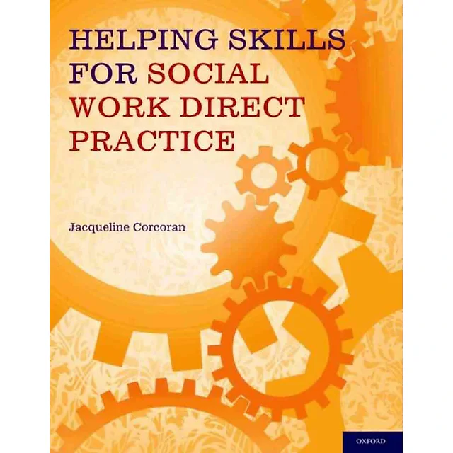 Helping Skills for Social Work Direct Practice