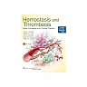Hemostasis and Thrombosis: Basic Principles and Clinical Practice