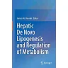 Hepatic De Novo Lipogenesis and Regulation of Metabolism