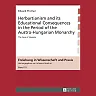 Herbartianism and its Educational Consequences in the Period of the Austro-Hungarian Monarchy: The Case of Slovenia