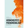 Hermeneutics and Phenomenology: Figures and Themes