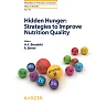 Hidden Hunger: Strategies to Improve Nutrition Quality