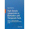High-Density Lipoproteins as Biomarkers and Therapeutic Tools: Volume 1. Impacts of Lifestyle Diseases and Environmental Stressors on HDL