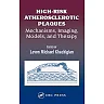 High-Risk Atherosclerotic Plaques: Mechanisms, Imaging, Models, and Therapy