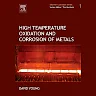 High Temperature Oxidation and Corrosion of Metals