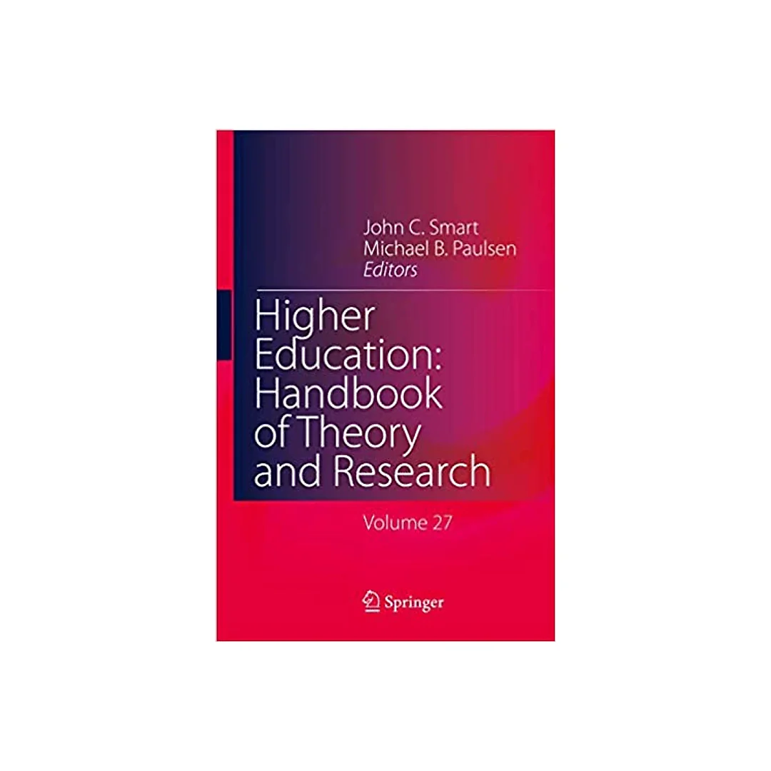 Higher Education: Handbook of Theory and Research: Volume 27