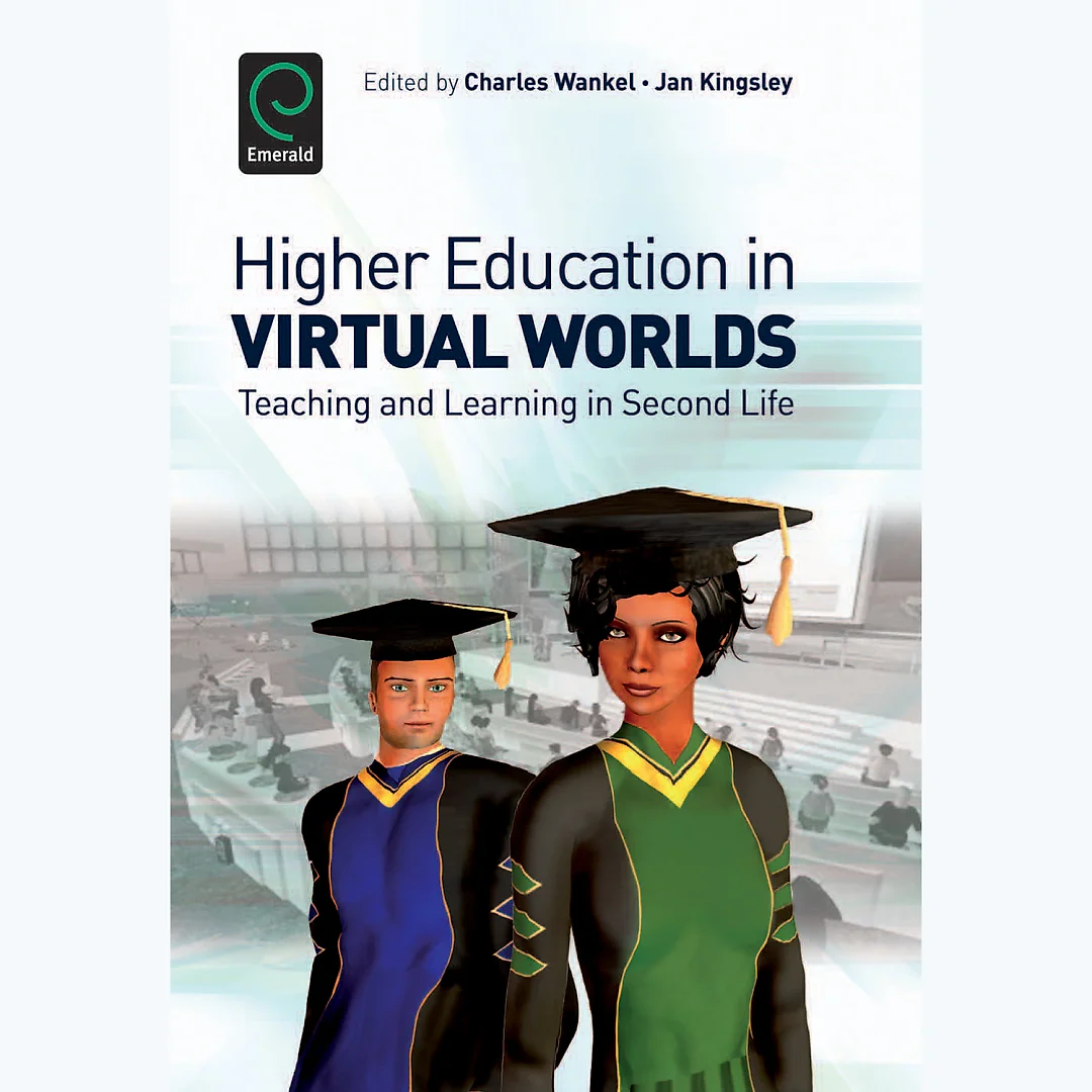 Higher Education in Virtual Worlds: Teaching and Learning in Second Life