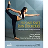 Hip and Knee Pain Disorders: An evidence-informed and clinical-based approach integrating manual therapy and exercise