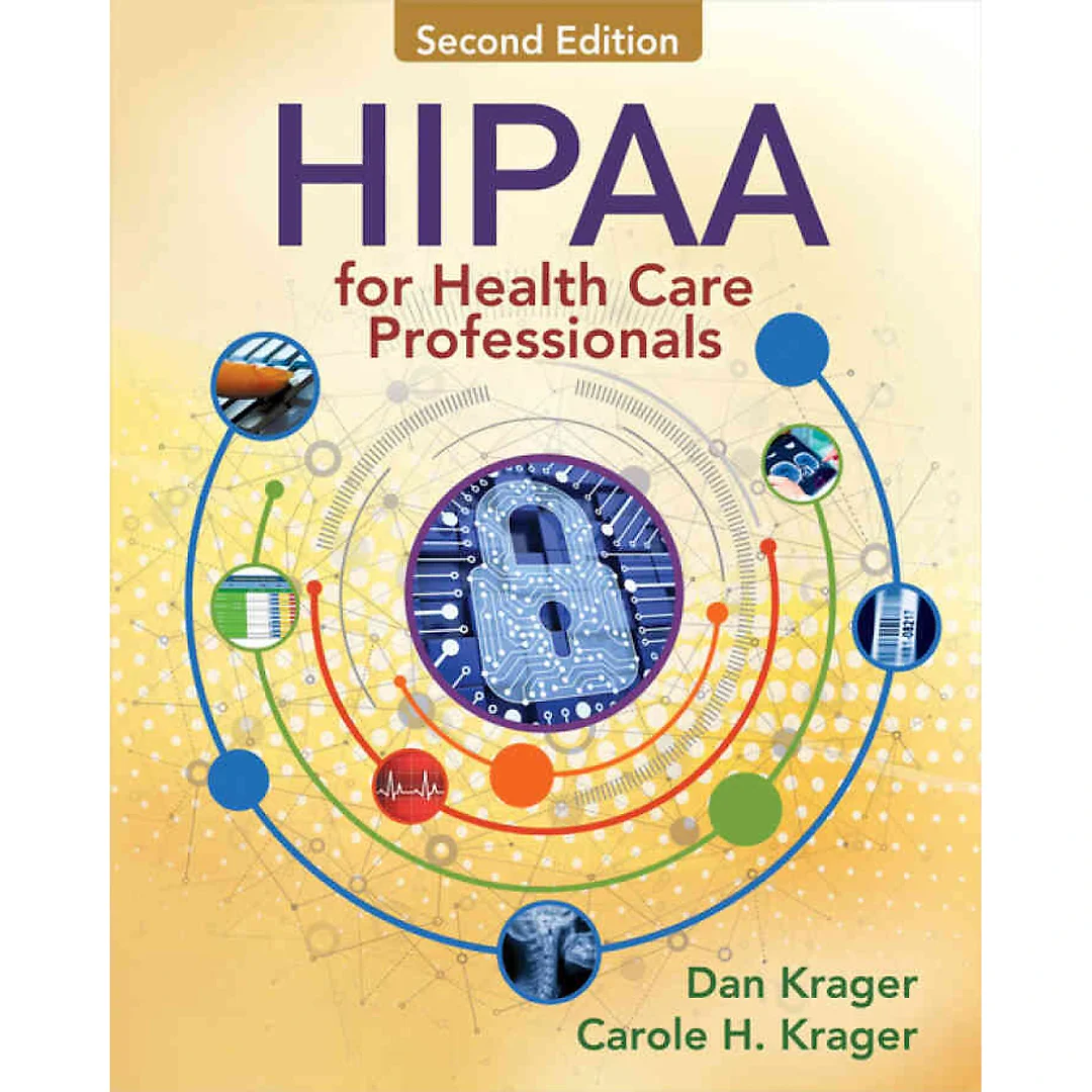 HIPAA for Health Care Professionals 2nd Edition