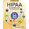 HIPAA for Health Care Professionals 2nd Edition