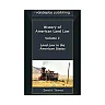 History of American Land Law, Volume 2: Land Law in the American States