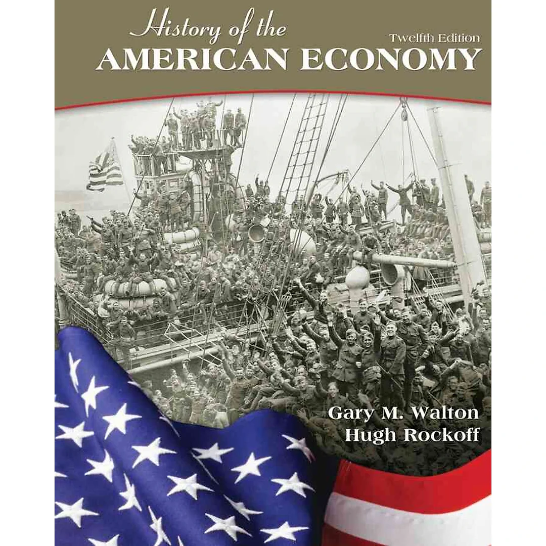 History of the American Economy, 12th Edition