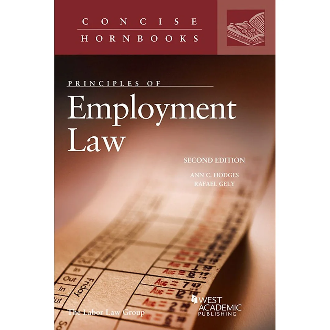 Hodges and Gely's Principles of Employment Law