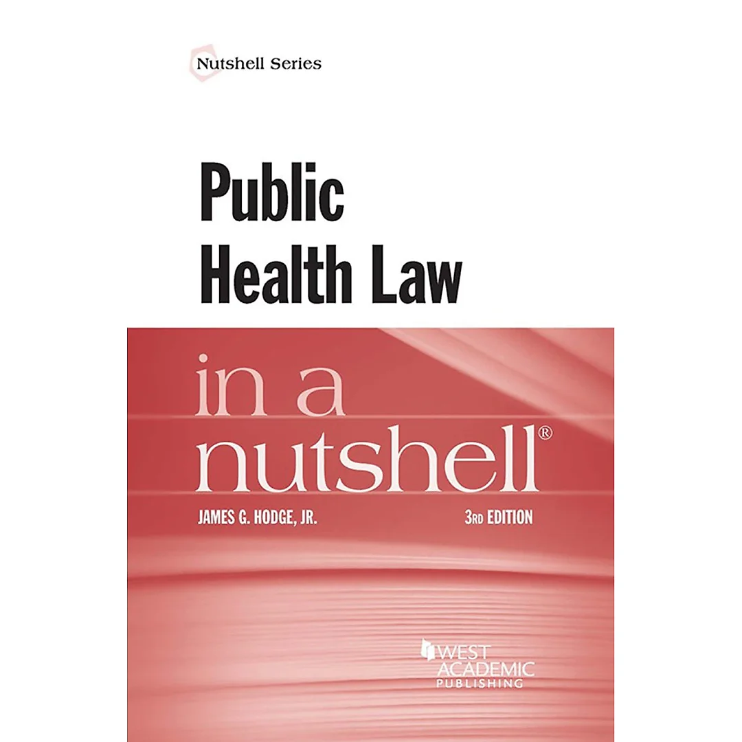 Hodge's Public Health Law in a Nutshell