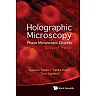 Holographic Microscopy Of Phase Microscopic Objects: Theory And Practice