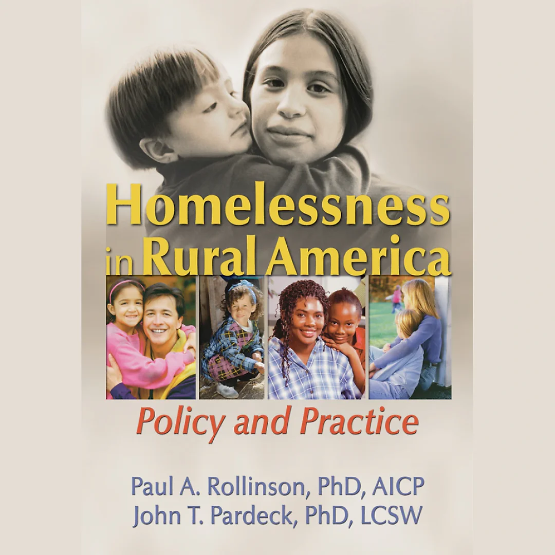 Homelessness in Rural America: Policy and Practice