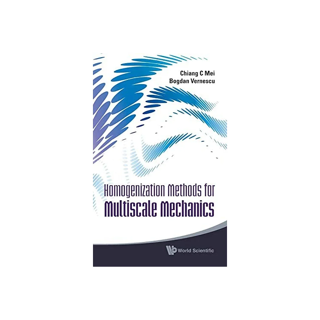 Homogenization Methods For Multiscale Mechanics