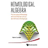 Homological Algebra: The Interplay Of Homology With Distributive Lattices And Orthodox Semigroups