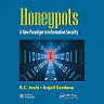 Honeypots: A New Paradigm to Information Security