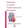 Horizons in World Cardiovascular Research. Volume 20