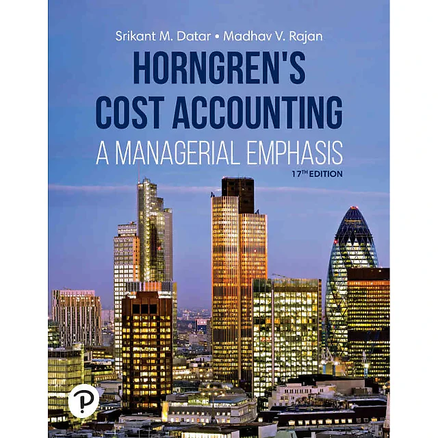 Horngren's Cost Accounting, 17th Edition