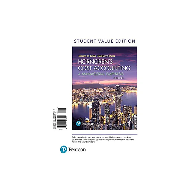 Horngrens Cost Accounting A Managerial Emphasis 16th Edition Testbank Solutions etc