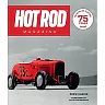 HOT ROD Magazine: 75 Years