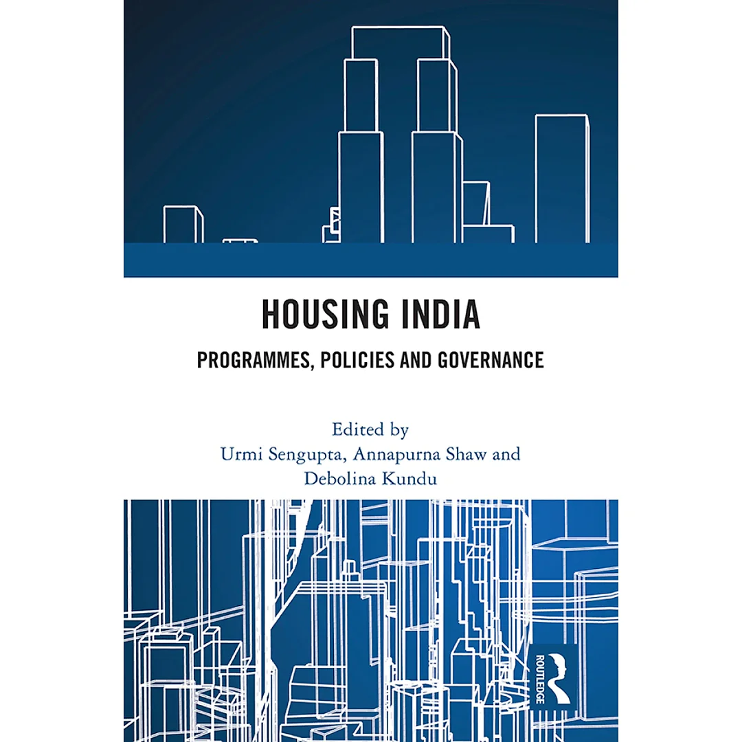 Housing India: Programmes Policies and Governance