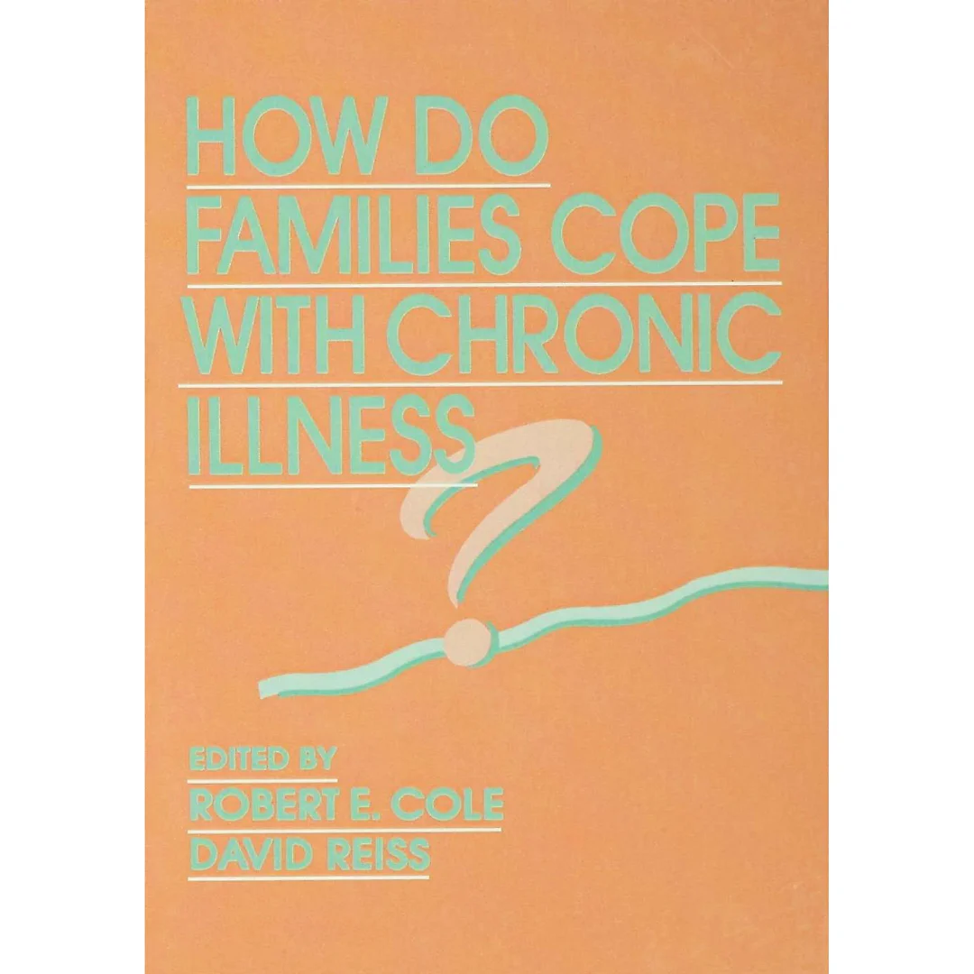 How Do Families Cope With Chronic Illness?