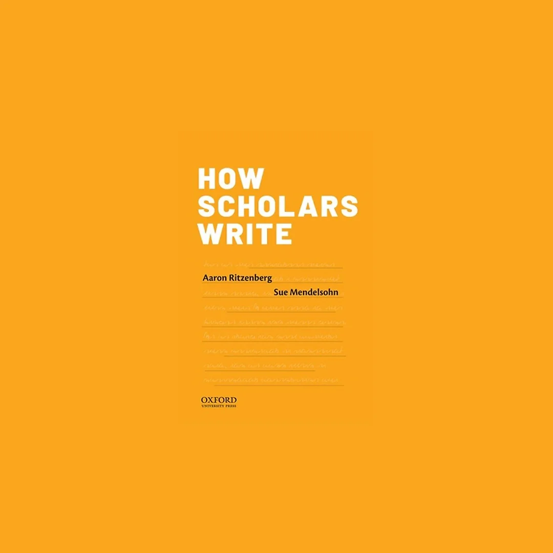 How Scholars Write