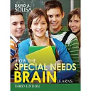 How the Special Needs Brain Learns