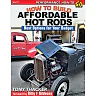 How to Build Affordable Hot Rods