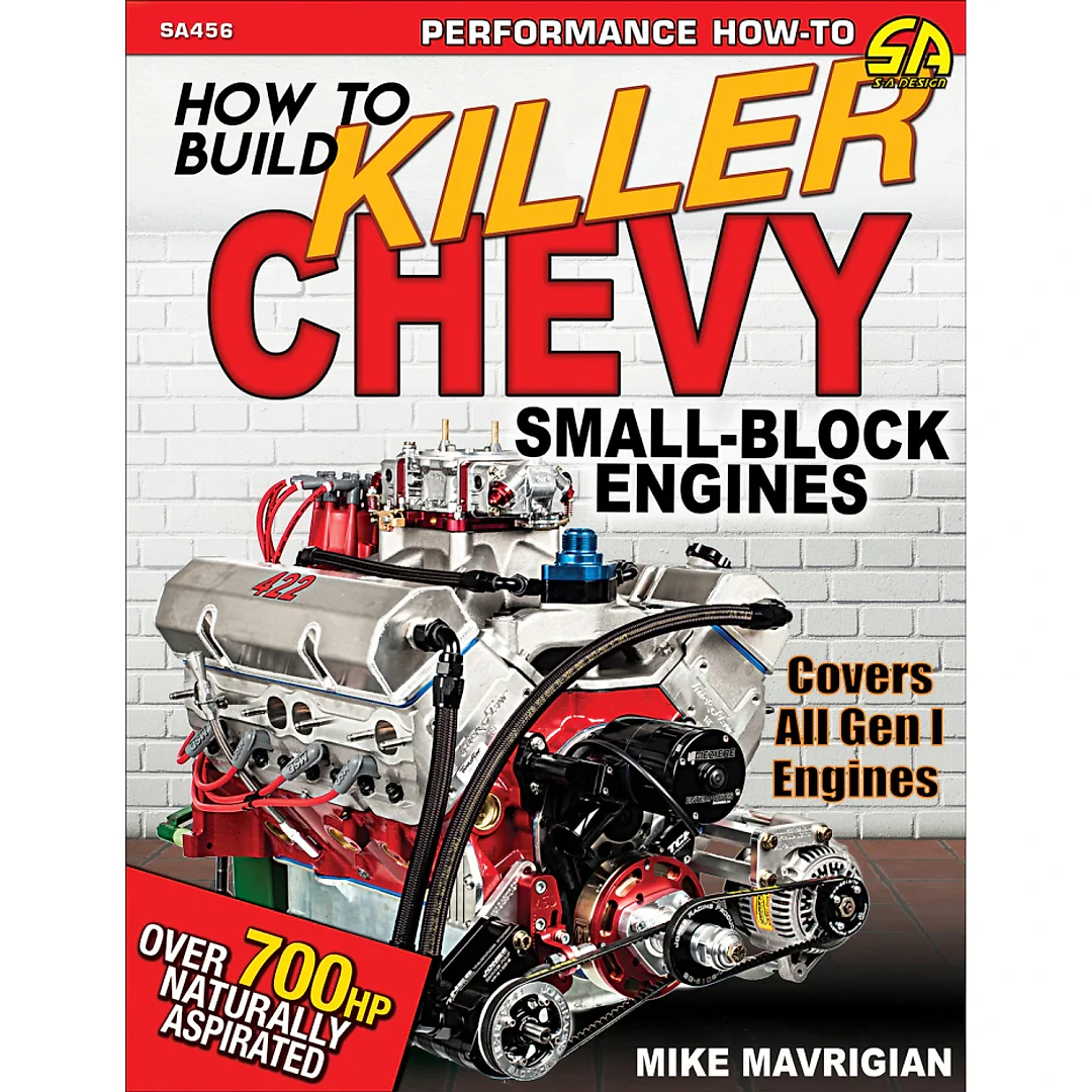 How to Build Killer Chevy Small-Block Engines