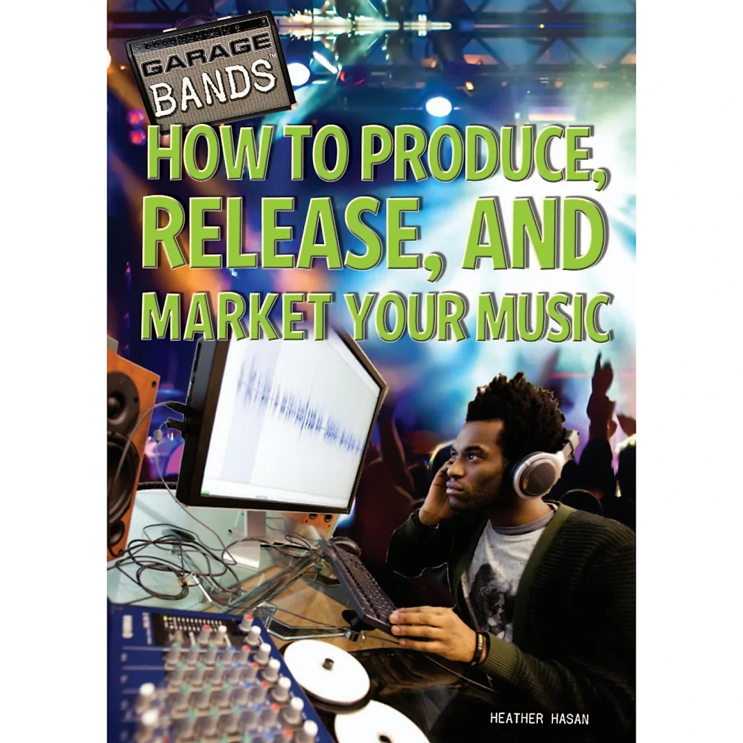 How to Produce Release and Market Your Music