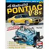 How to Rebuild Pontiac V-8s - Updated Edition