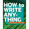 How to Write Anything with Readings: A Guide and Reference