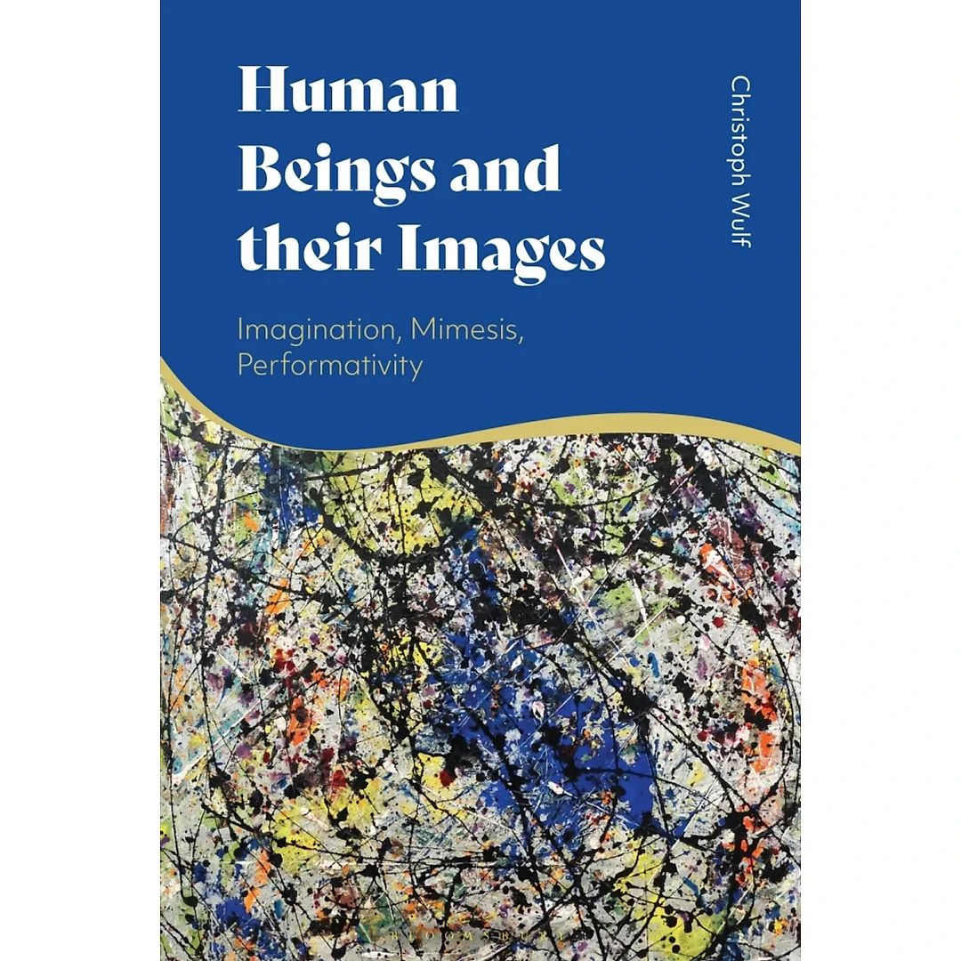 Human Beings and their Images: Imagination, Mimesis, Performativity