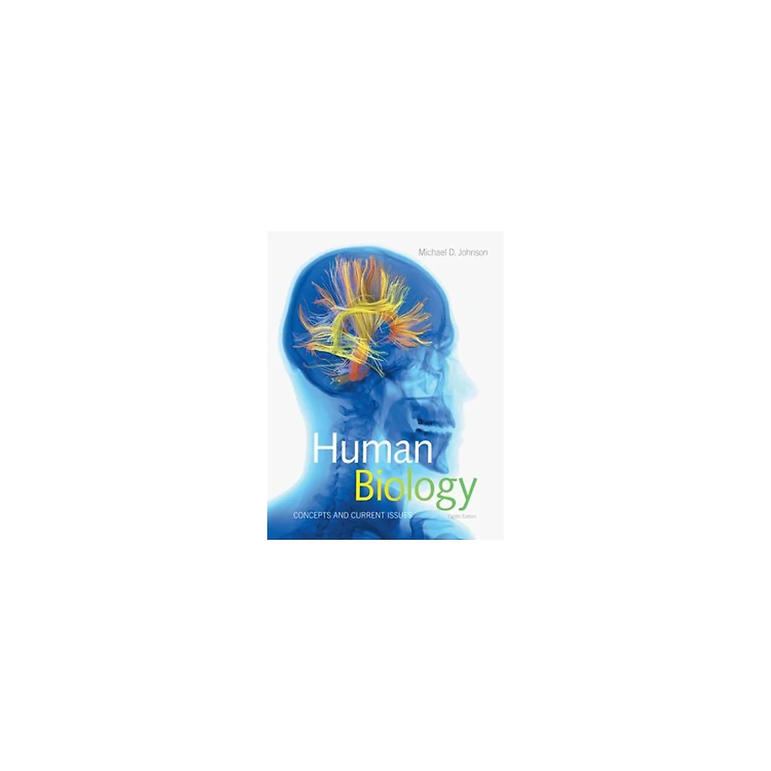 Human Biology Concepts and Current Issues 8th Edition by Michael D. Johnson