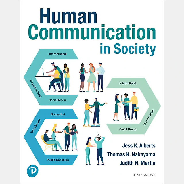 Human Communication in Society, 6th Edition