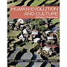 Human Evolution and Culture: Highlights of Anthropology, 8th Edition